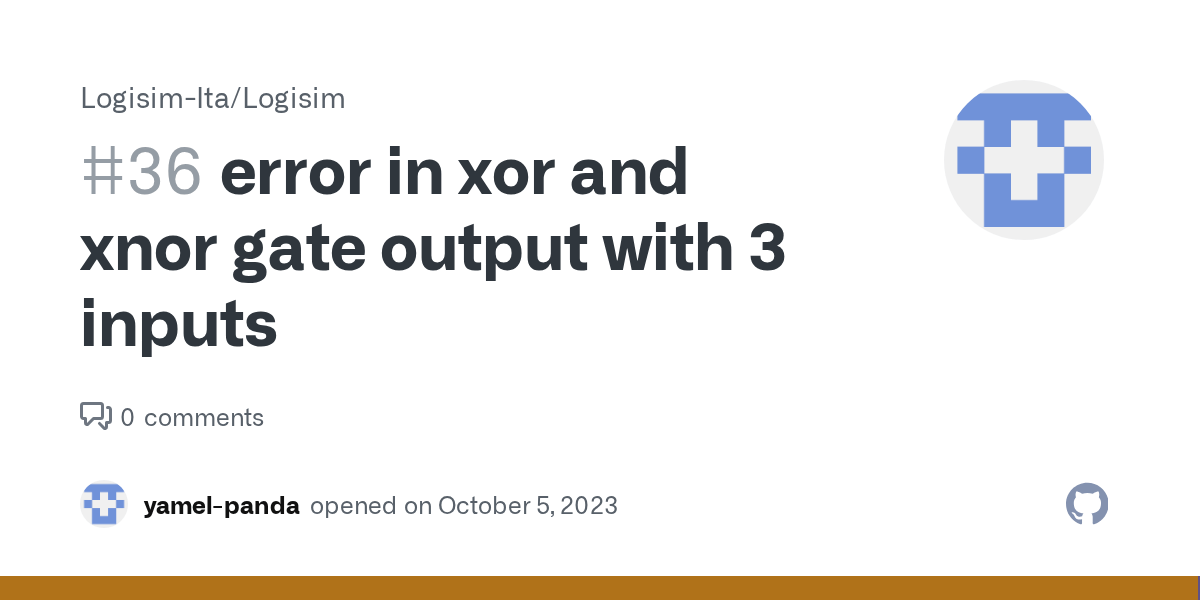 error in xor and xnor gate output with 3 inputs · Issue 36 · Logisim