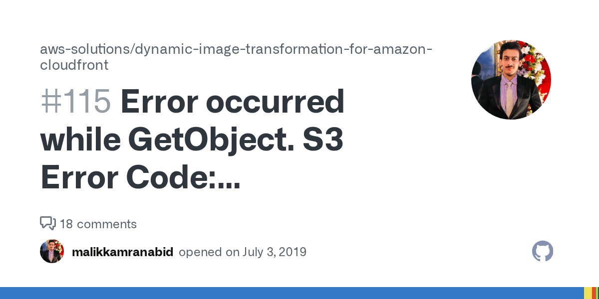 Error occurred while GetObject. S3 Error Code NoSuchBucket. S3 Error