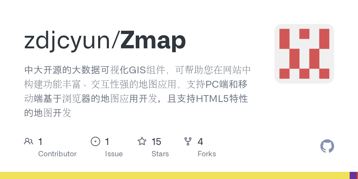 GitHub zdjcyun/Zmap 中大开源的大数据可视化GIS组件，可帮助您在网站中构建功能丰富、交互性强的地图应用，支持PC端和