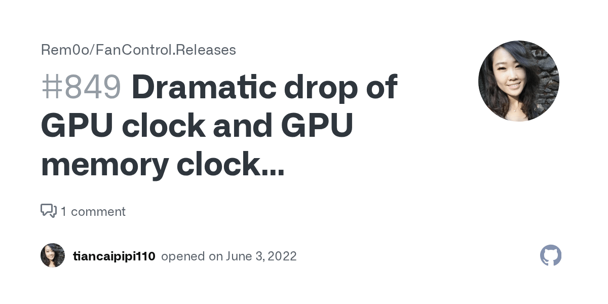 Dramatic drop of GPU clock and GPU memory clock frequency. · Issue 849
