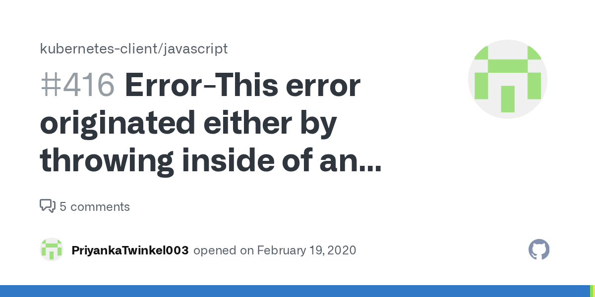ErrorThis error originated either by throwing inside of an async function without a catch block
