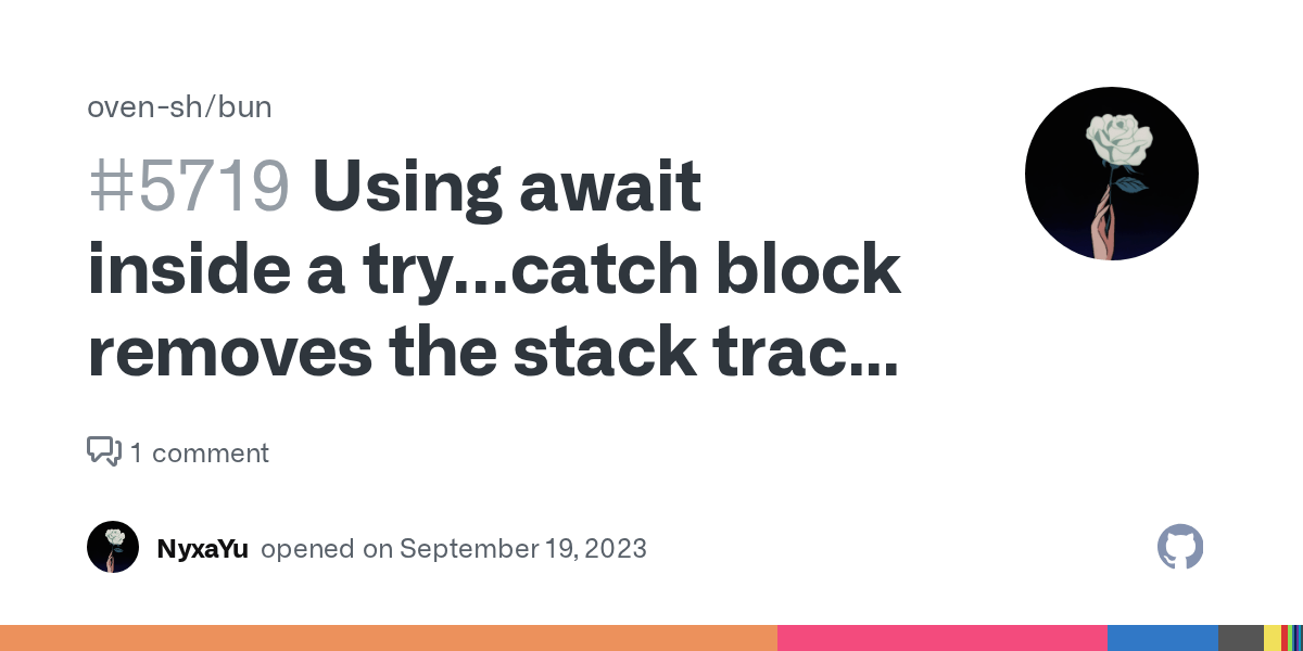Using await inside a try...catch block removes the stack trace and