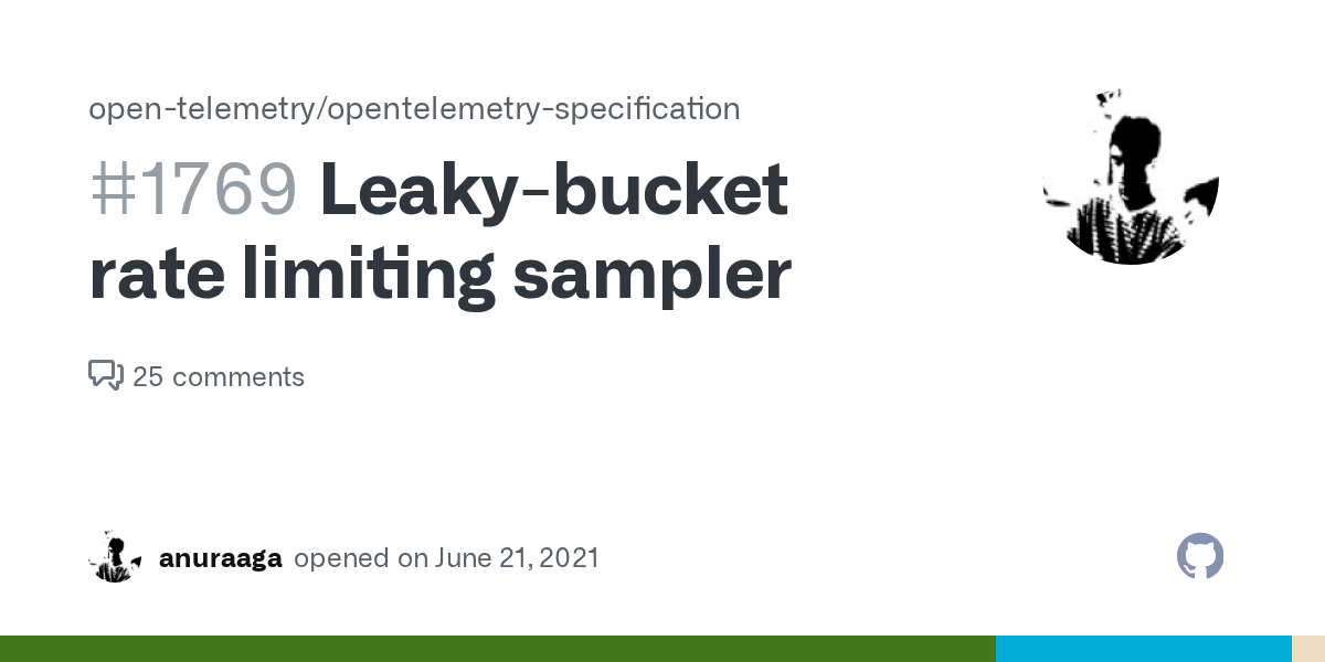 Leakybucket rate limiting sampler · Issue 1769 · opentelemetry