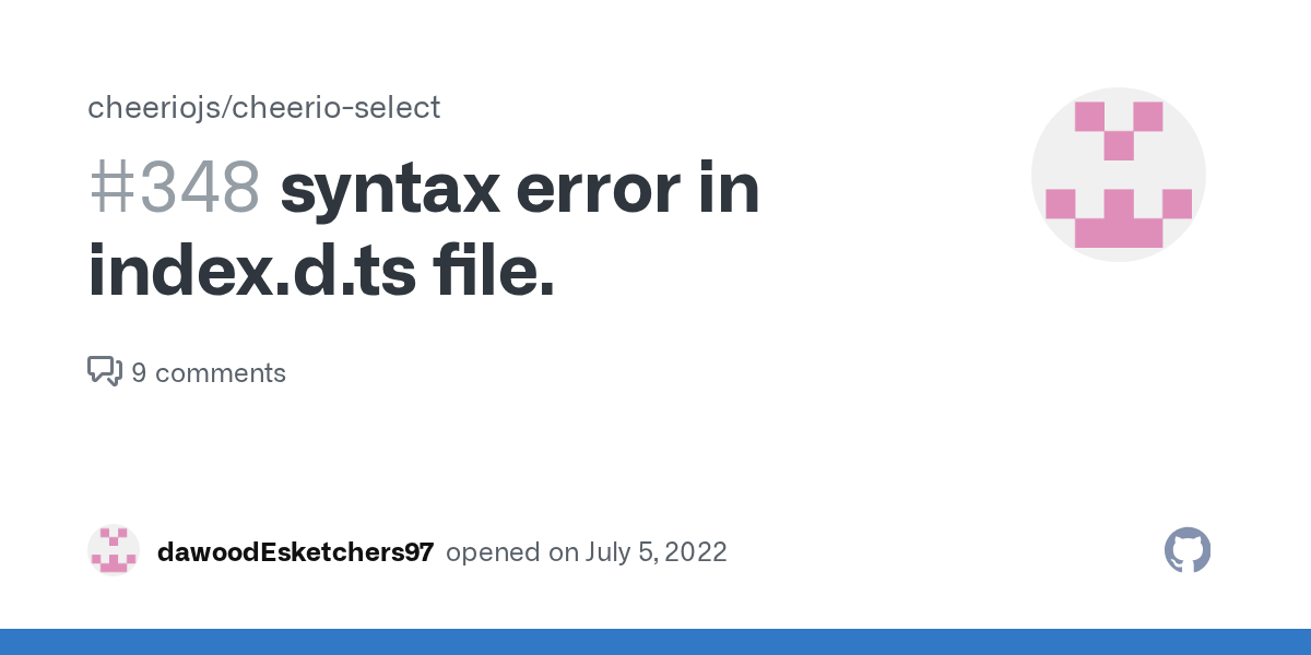 syntax error in index.d.ts file. · Issue 348 · cheeriojs/cheerioselect · GitHub