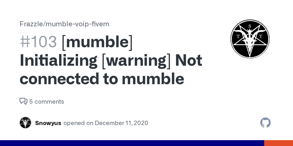 [mumble] Initializing [warning] Not connected to mumble · Issue 103