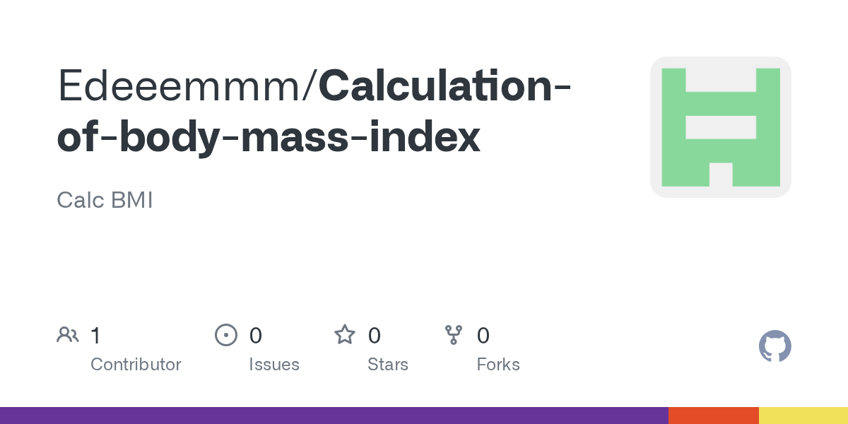 GitHub Edeeemmm/Calculationofbodymassindex Calc BMI