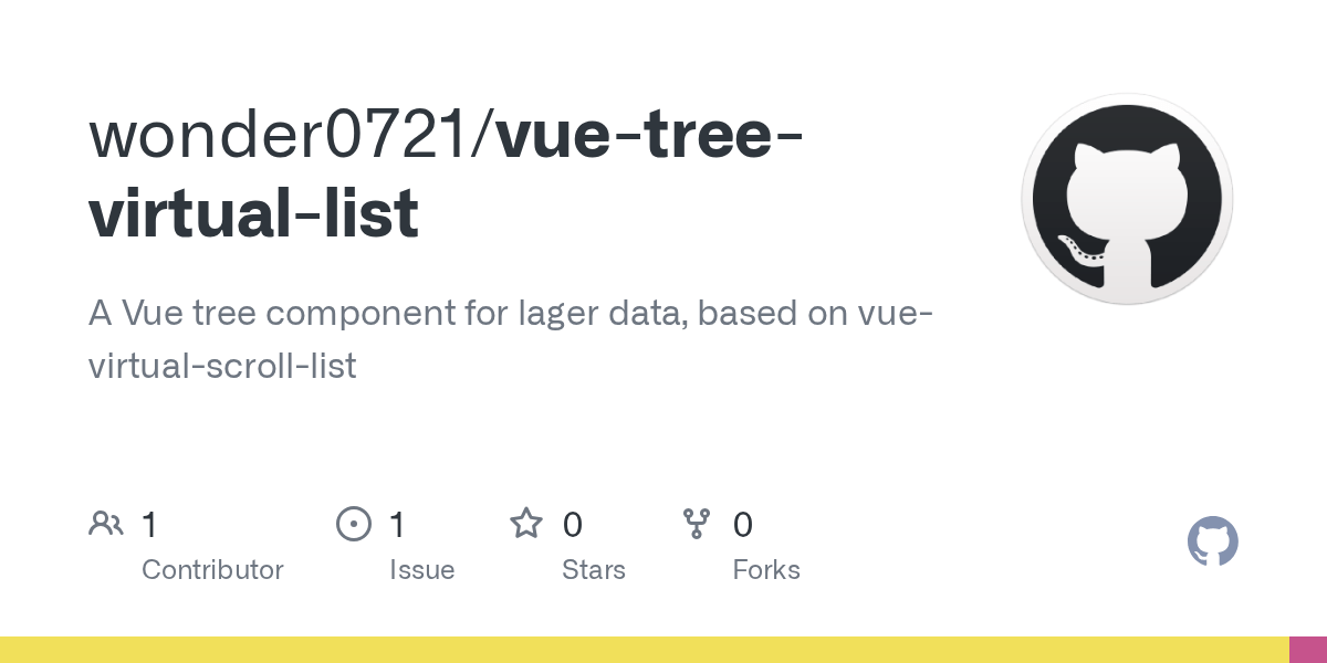 GitHub wonder0721/vuetreevirtuallist A Vue tree component for