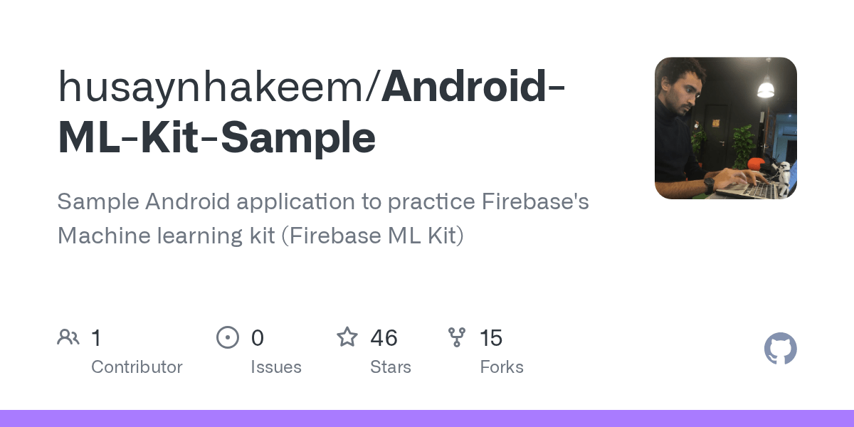 GitHub husaynhakeem/AndroidMLKitSample Sample Android application