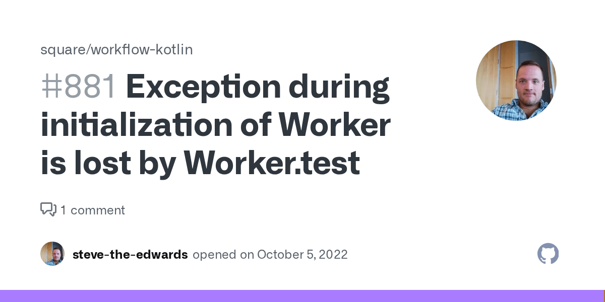 Exception during initialization of Worker is lost by Worker.test