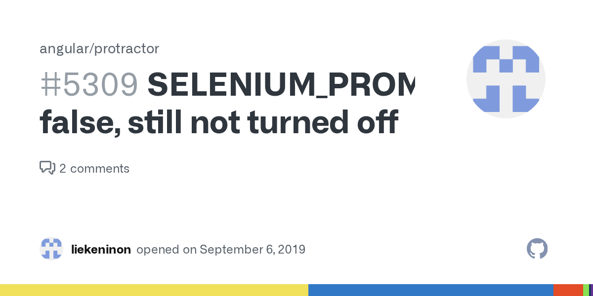 SELENIUM_PROMISE_MANAGER false, still not turned off · Issue 5309