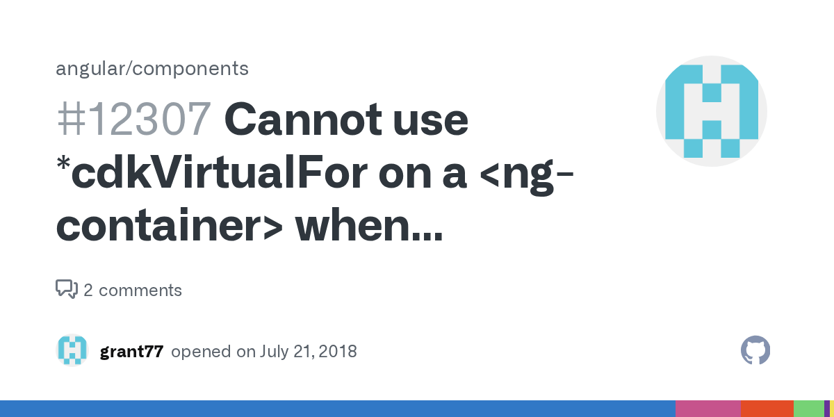 Cannot use *cdkVirtualFor on a when viewport is autosize. · Issue