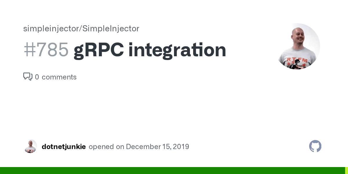 gRPC integration · Issue 785 · simpleinjector/SimpleInjector · GitHub