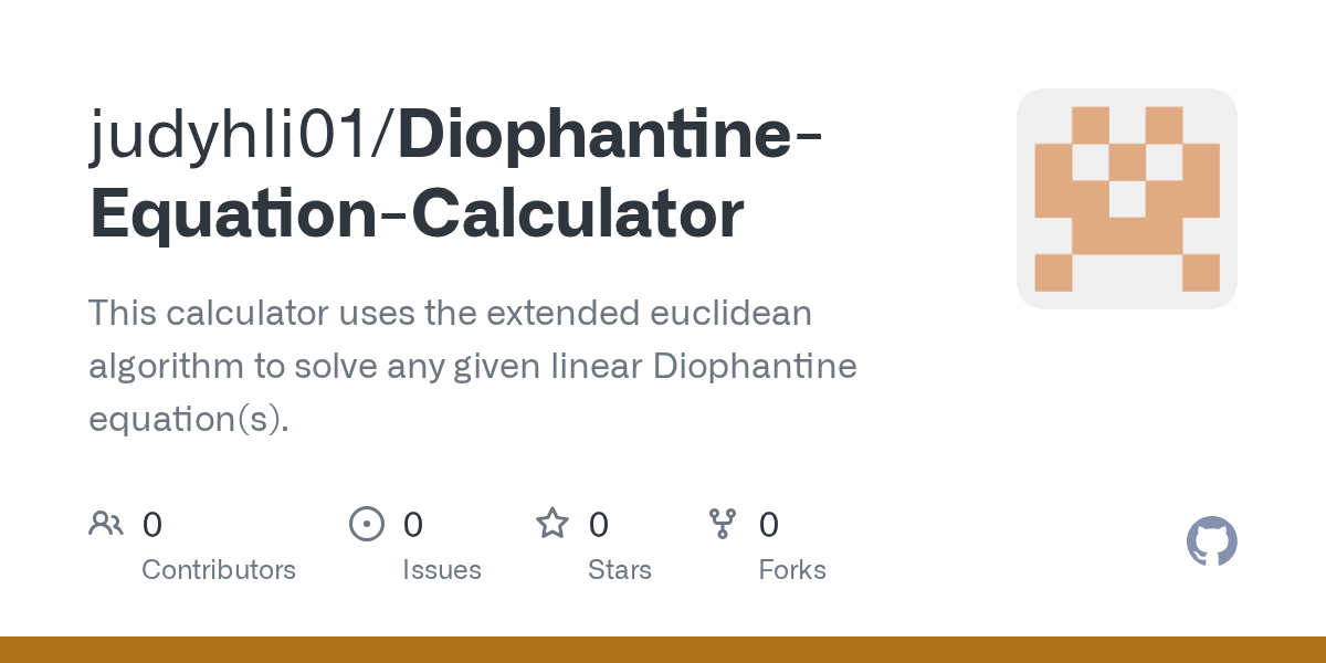 GitHub judyhli01/DiophantineEquationCalculator This calculator