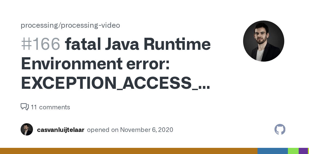fatal Java Runtime Environment error EXCEPTION_ACCESS_VIOLATION