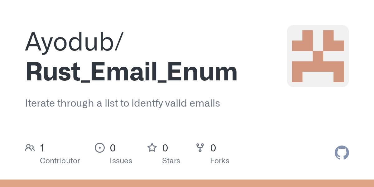GitHub Ayodub/Rust_Email_Enum Iterate through a list to identfy