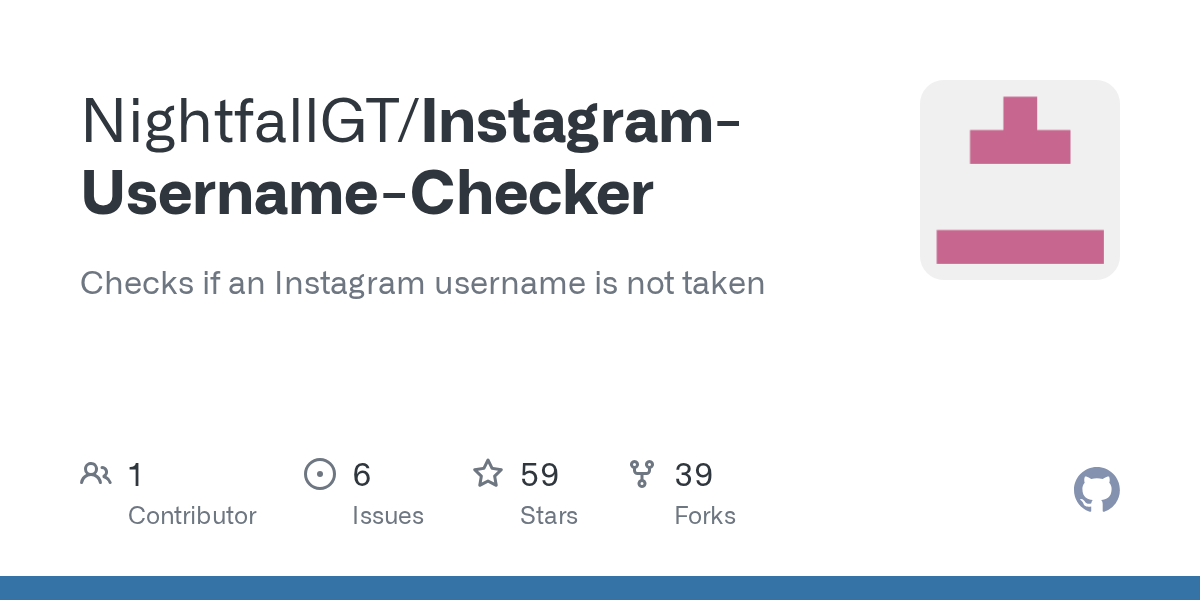 InstagramUsernameChecker/main.py at main · NightfallGT/Instagram