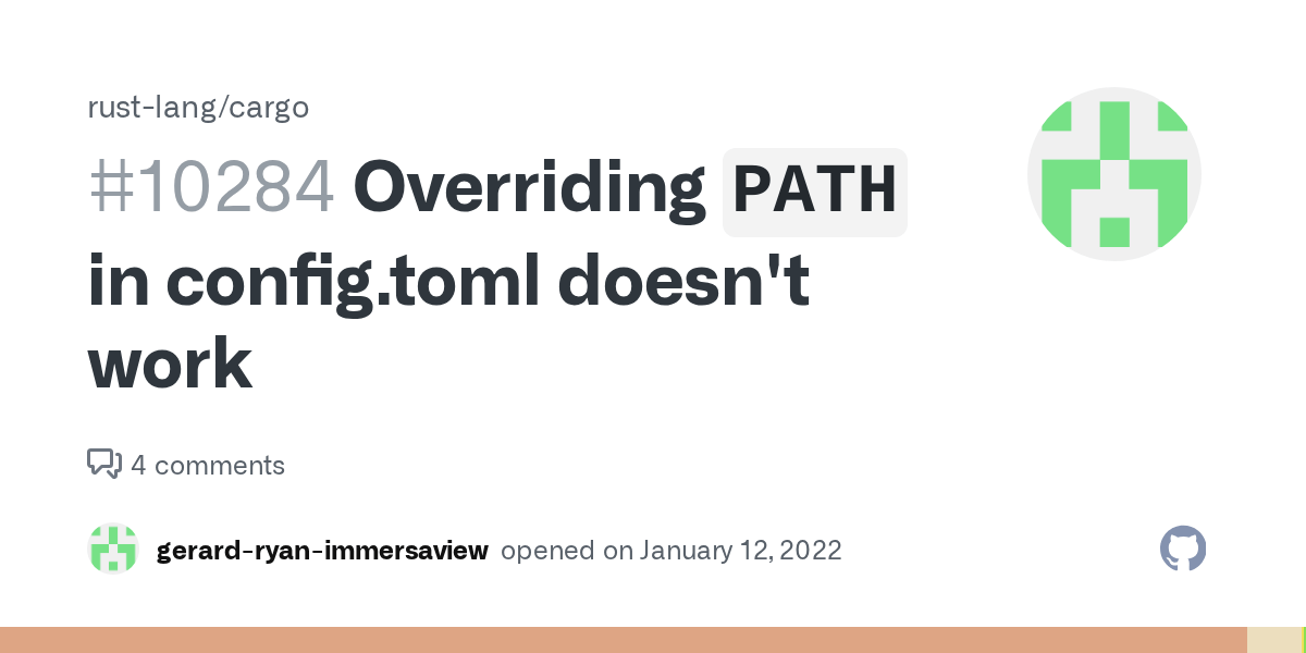Overriding `PATH` in config.toml doesn't work · Issue 10284 · rust