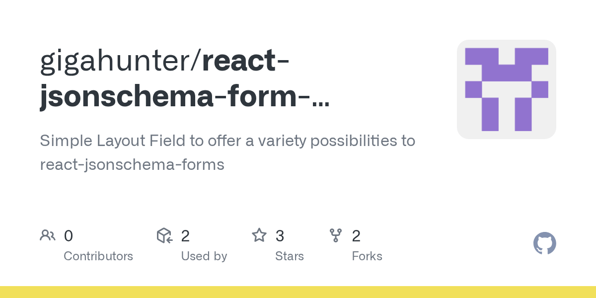 GitHub gigahunter/reactjsonschemaformextensions Simple Layout