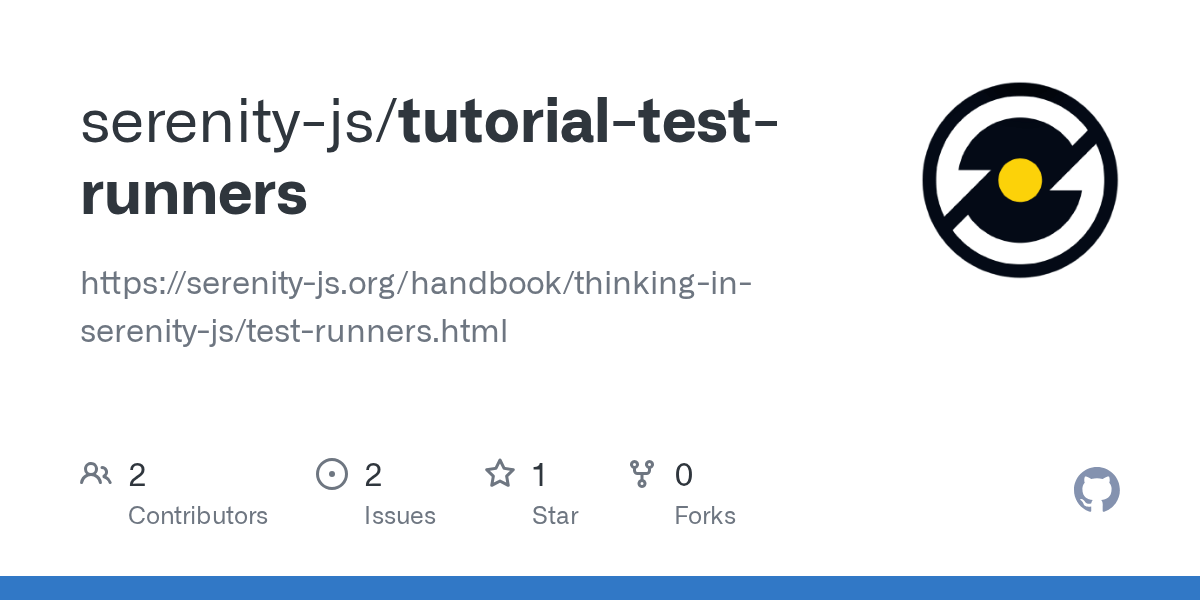 GitHub serenityjs/tutorialtestrunners