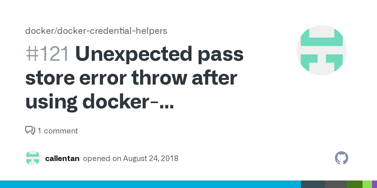 Unexpected pass store error throw after using dockercredentialpass