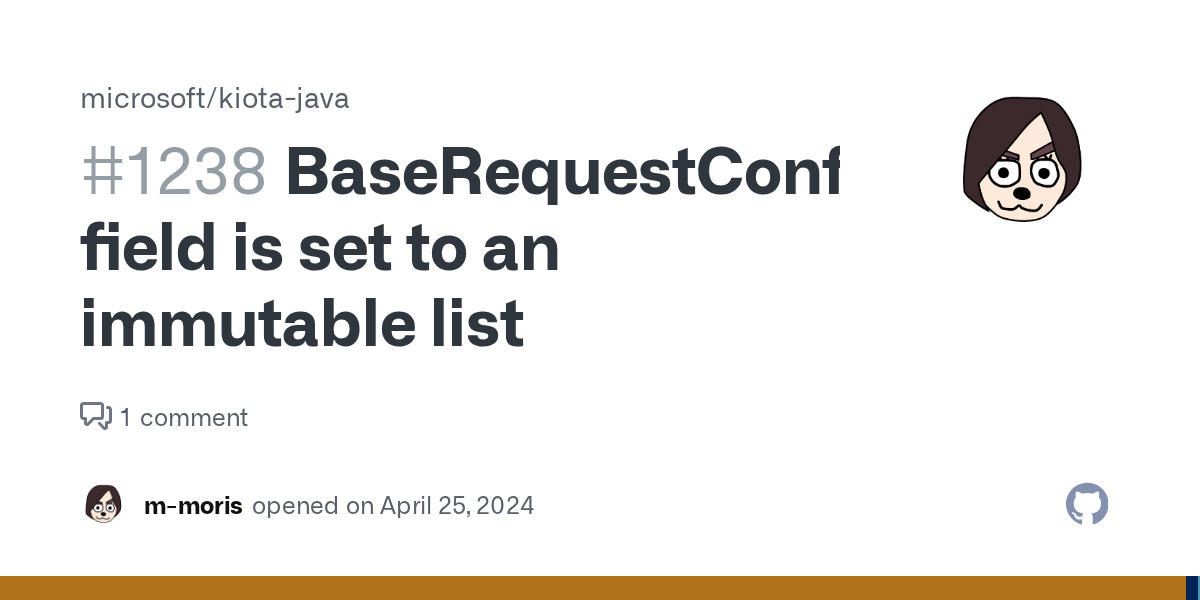 BaseRequestConfigurationoptions field is set to an immutable list