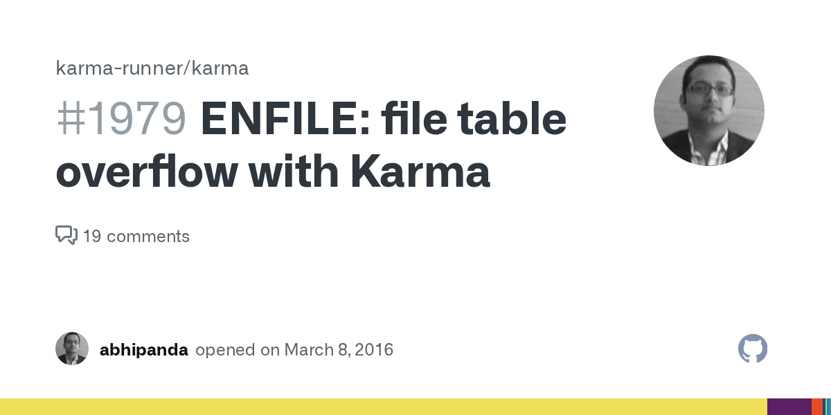 ENFILE file table overflow with Karma · Issue 1979 · karmarunner