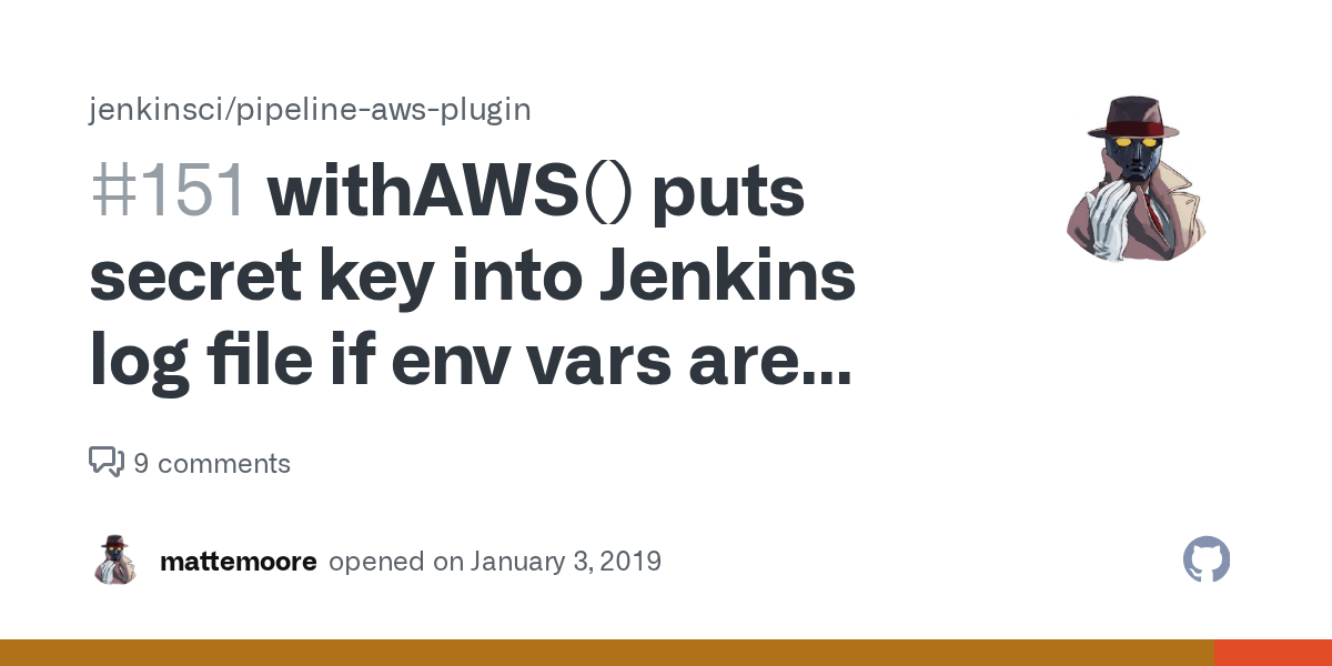 withAWS() puts secret key into Jenkins log file if env vars are printed