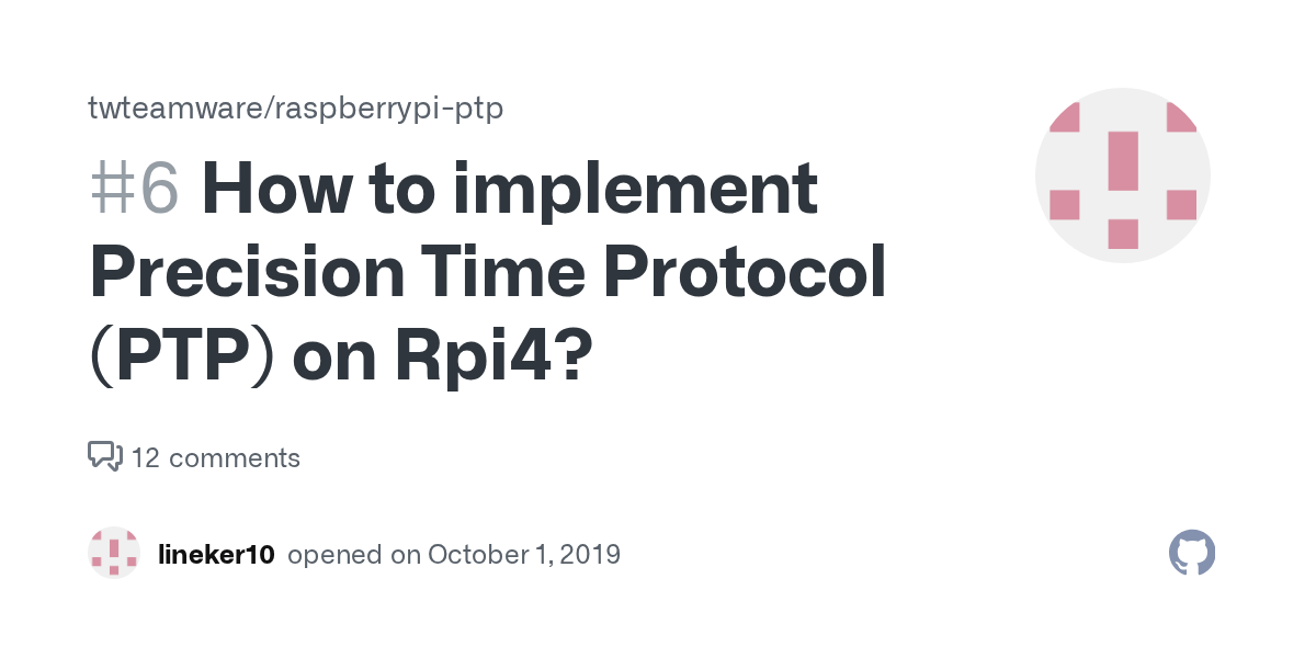 How to implement Precision Time Protocol (PTP) on Rpi4? · Issue 6