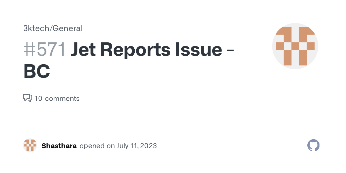 Jet Reports Issue BC · Issue 571 · 3ktech/General · GitHub