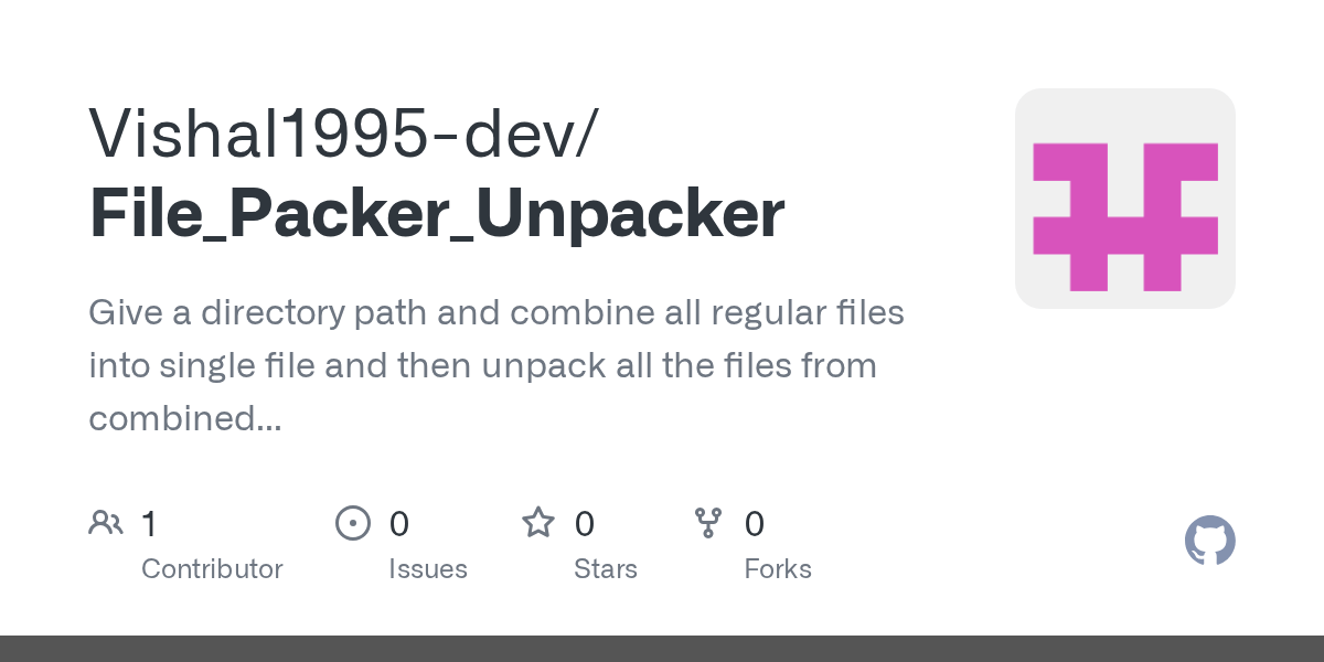 GitHub Vishal1995dev/File_Packer_Unpacker Give a directory path and