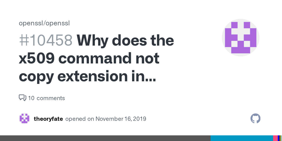 Why does the x509 command not copy extension in certificate request