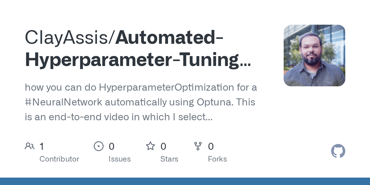 GitHub ClayAssis/AutomatedHyperparameterTuningForDeppNeural