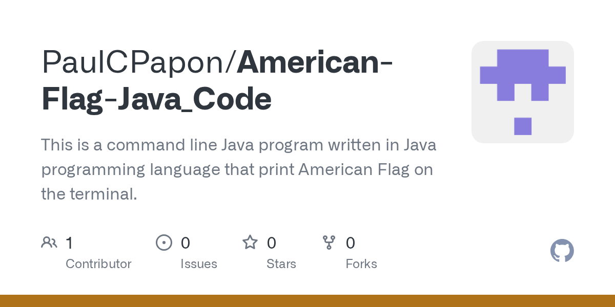 GitHub PaulCPapon/AmericanFlagJava_Code This is a command line