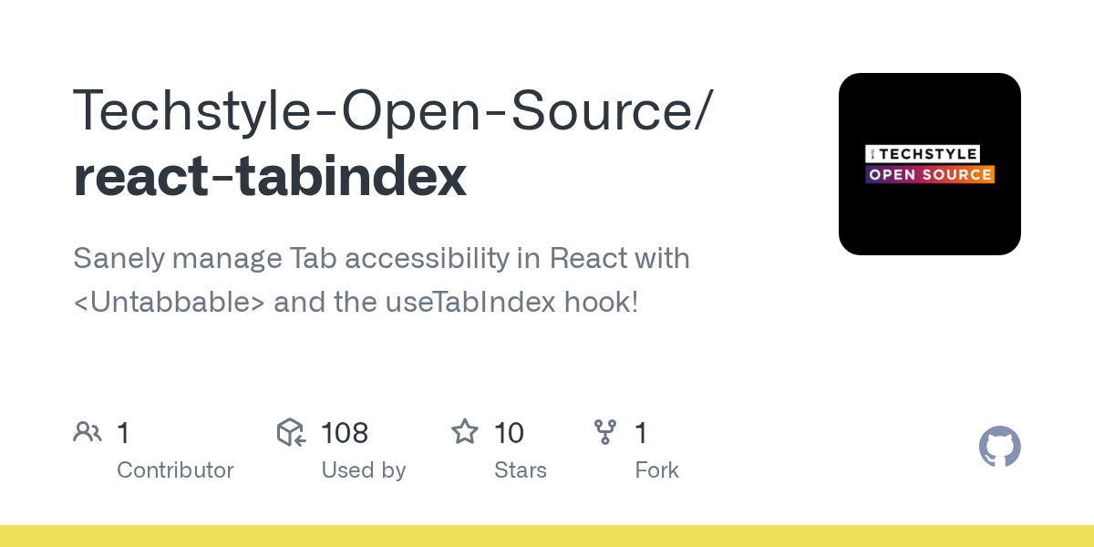 GitHub TechstyleOpenSource/reacttabindex Sanely manage Tab