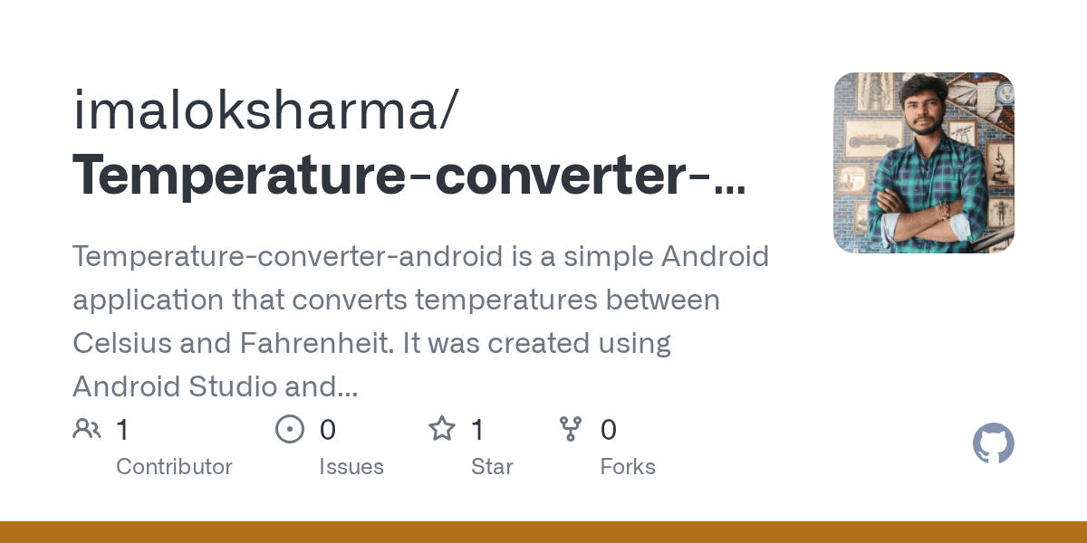 GitHub imaloksharma/TemperatureconverterAndroid Temperatureconverterandroid is a simple