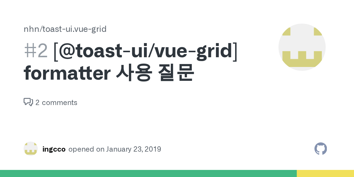 [toastui/vuegrid] formatter 사용 질문 · Issue 2 · nhn/toastui.vuegrid