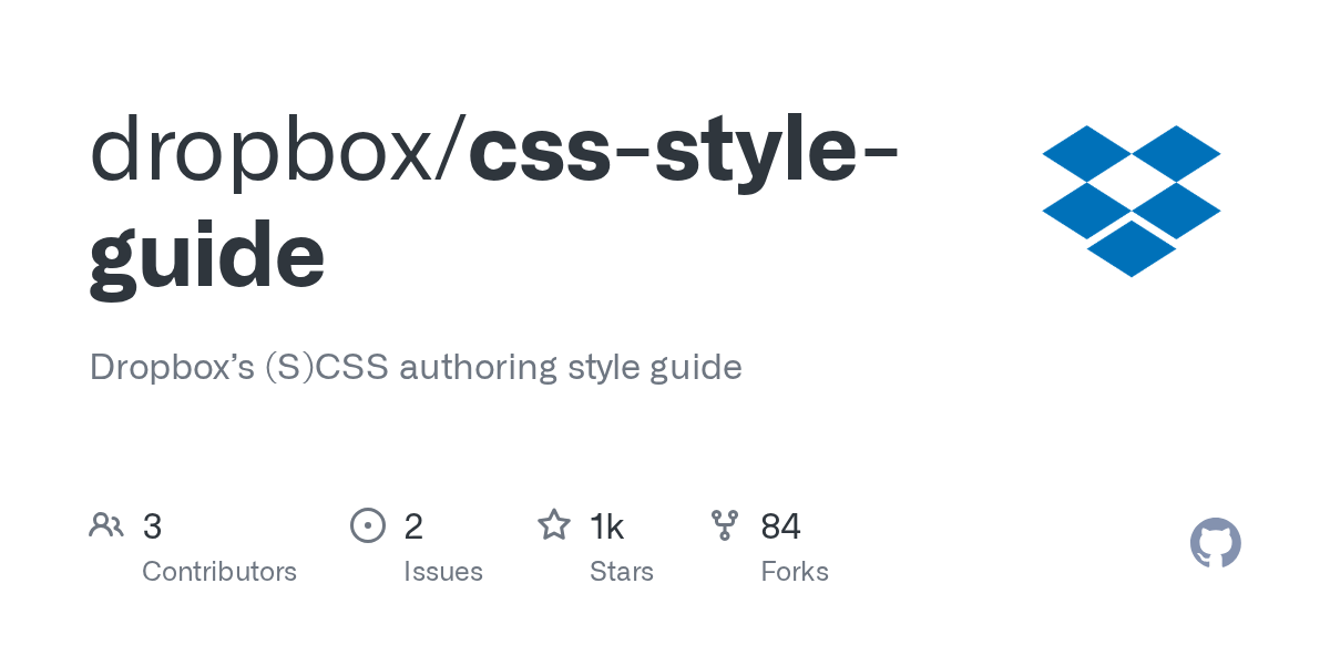 GitHub dropbox/cssstyleguide Dropbox’s (S)CSS authoring style guide