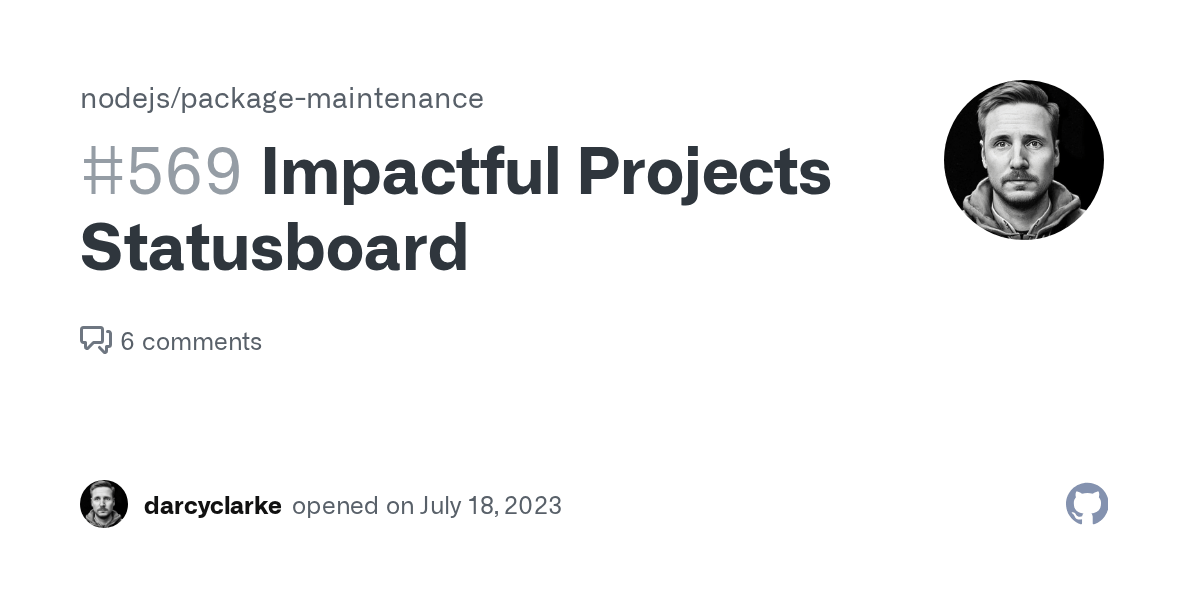 Impactful Projects Statusboard · Issue #569 · nodejs/package 