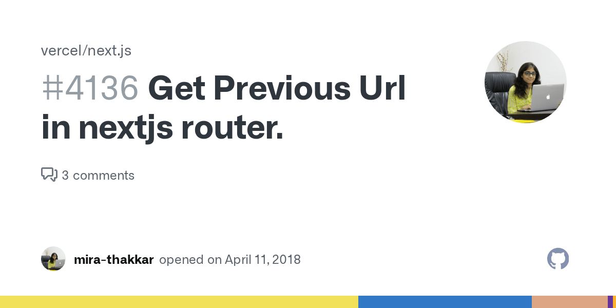 Get Previous Url in nextjs router. · Issue 4136 · vercel/next.js · GitHub