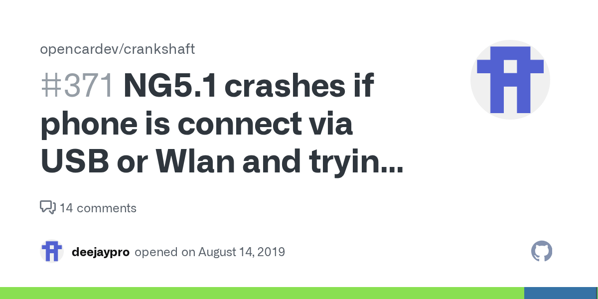 NG5.1 crashes if phone is connect via USB or Wlan and trying to launch