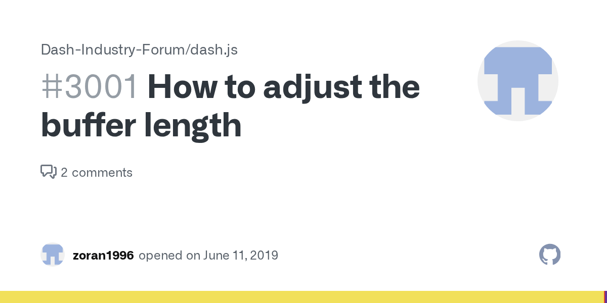 How to adjust the buffer length · Issue 3001 · DashIndustryForum