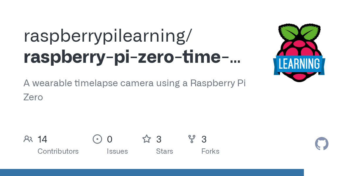 GitHub raspberrypilearning/raspberrypizerotimelapsecam A