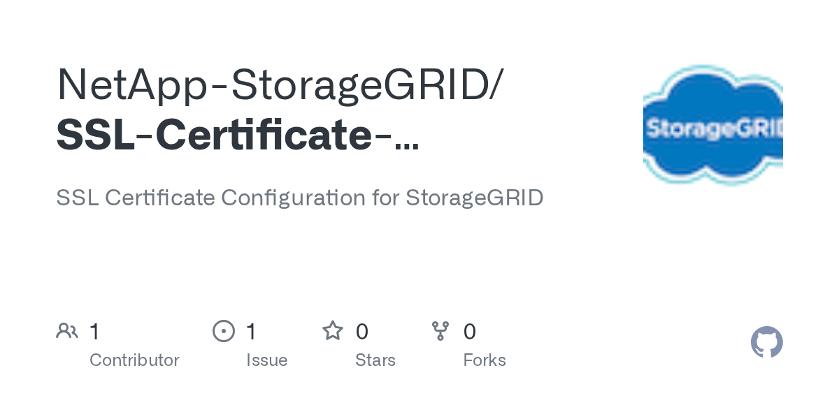 GitHub NetAppStorageGRID/SSLCertificateConfiguration SSL