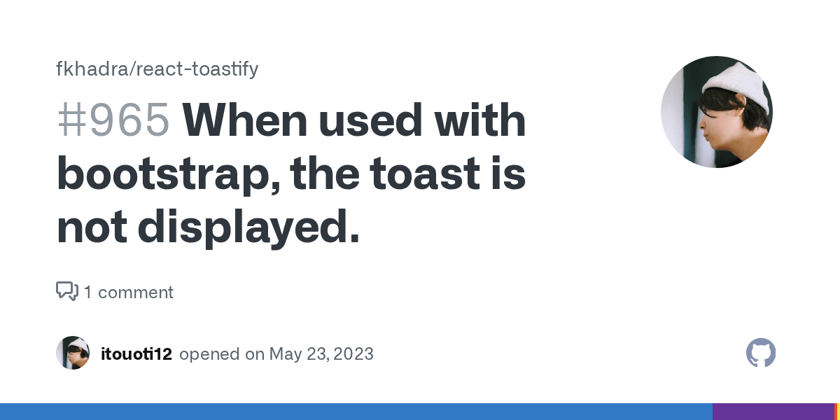 When used with bootstrap, the toast is not displayed. · Issue 965