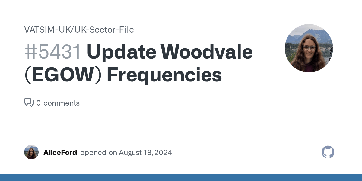 Update Woodvale (EGOW) Frequencies · Issue 5431 · VATSIMUK/UKSector