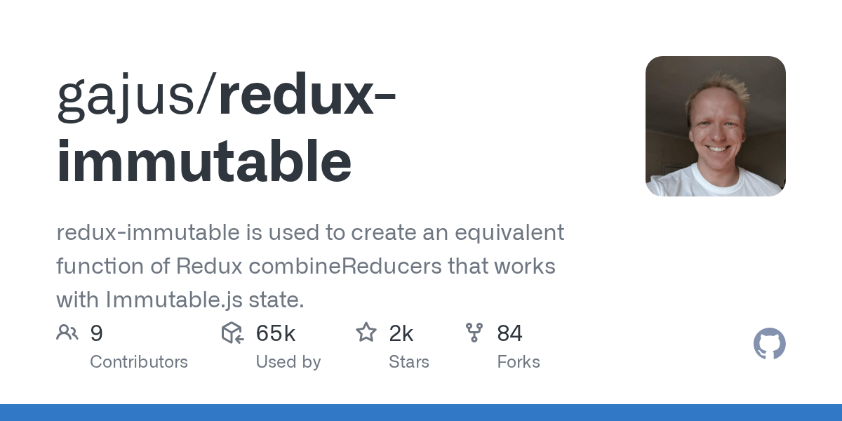 GitHub gajus/reduximmutable reduximmutable is used to create an
