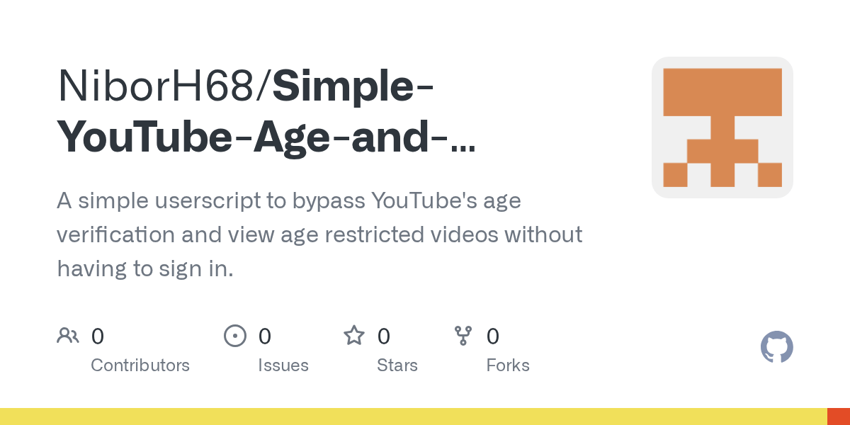 GitHub NiborH68/SimpleYouTubeAgeandWorkspaceRestrictionBypass