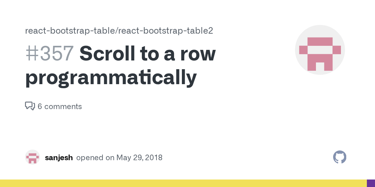 Scroll to a row programmatically · Issue 357 · reactbootstraptable