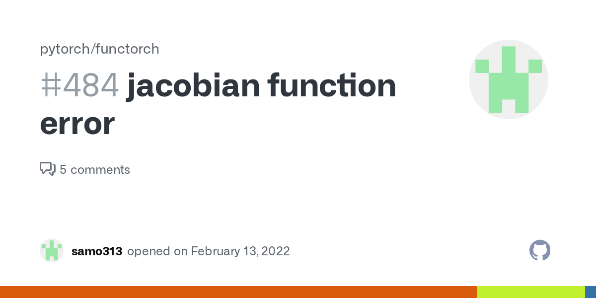 jacobian function error · Issue 484 · pytorch/functorch · GitHub