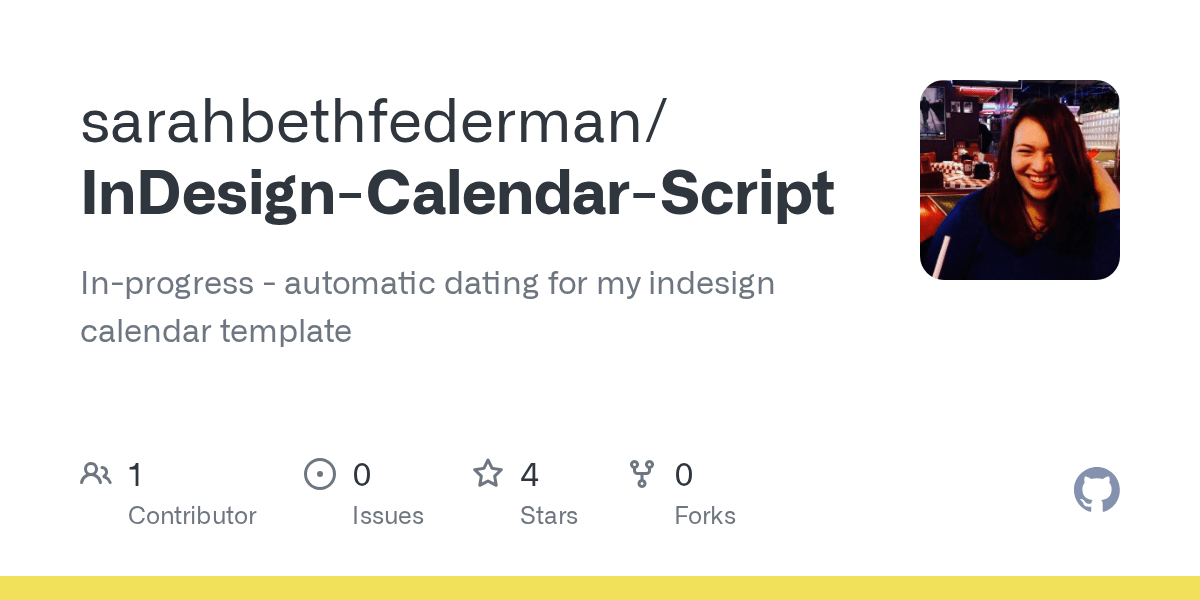 GitHub sarahbethfederman/InDesignCalendarScript Inprogress automatic dating for my